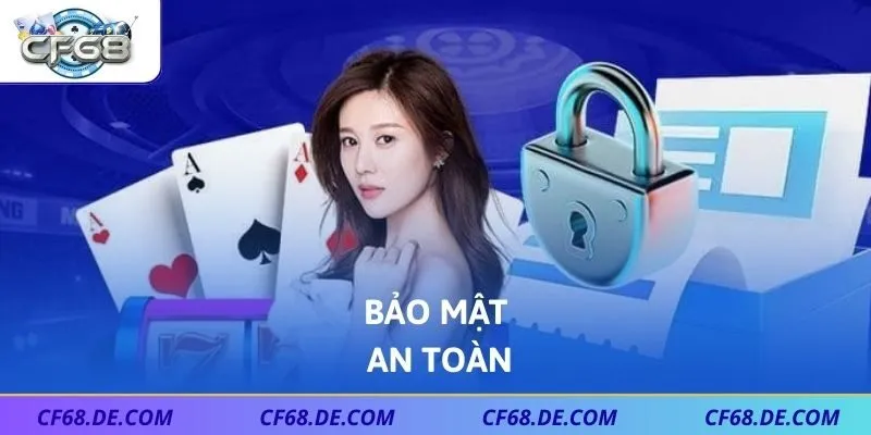 Bảo mật an toàn 100% cho tất cả hội viên