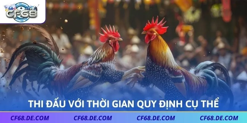 Thi đấu với thời gian quy định cụ thể